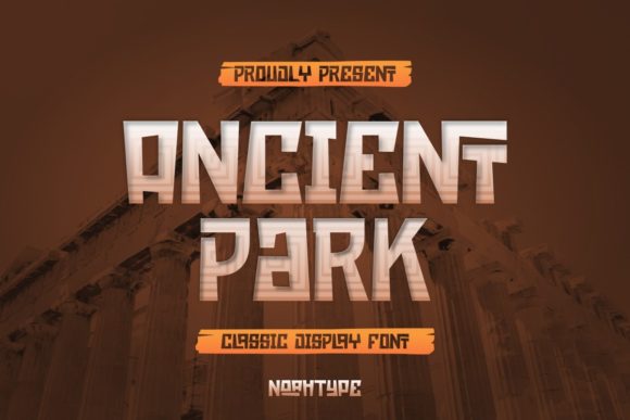 Ancient Park: The Fun Display Font for Memorable Brand Identity