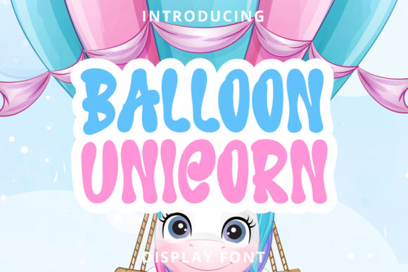 Balloon Unicorn: The Premium Display Font for Viral Campaigns