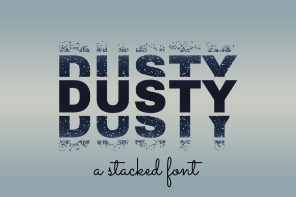 Dusty Font for Eye-Catching Campaign Designs
