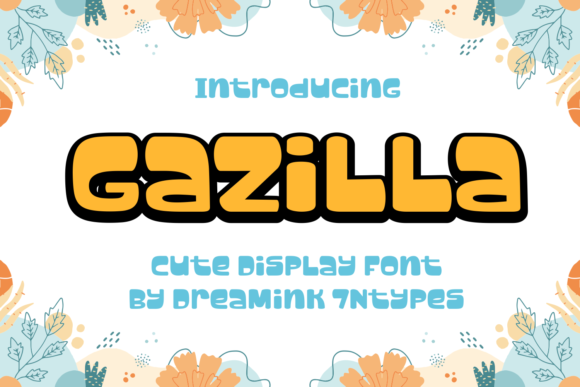 Gazilla: A Cute and Chic Display Font for Modern Branding