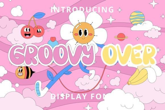 Groovy Over: A Playful Font for Your Brand’s Visual Upgrade