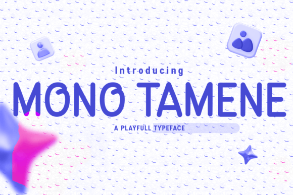 Mono Tamene: A Playful Display Font for Creative Projects