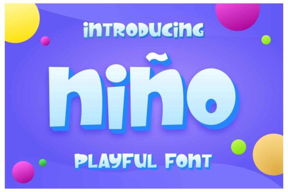 Nino: The Playful Display Font You Need Today
