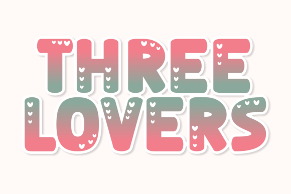 Three Lovers: The Romantic Display Font for Scroll-Stopping Campaigns
