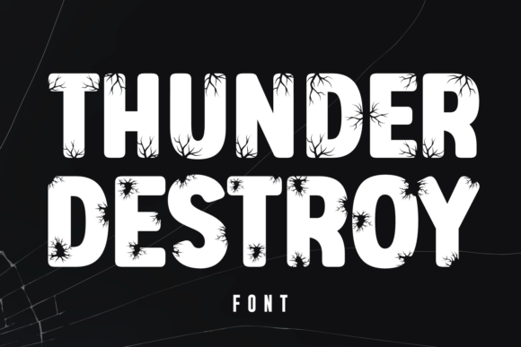 Thunder Destroy: A Powerful Display Font for Bold Craft Projects