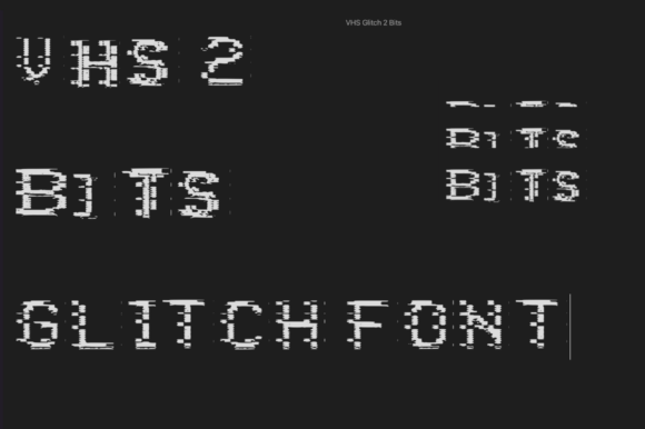 VHS 2 Bits: The Glitched Display Font for Modern Makers